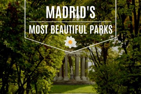 Madrid's Most Beautiful Parks | Citylife Madrid