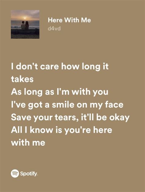 d4vd - Here With Me in 2023 | Me too lyrics, Pretty lyrics, Rap lyrics