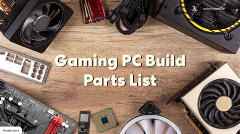 Gaming PC Build Parts List: What Do You Need?