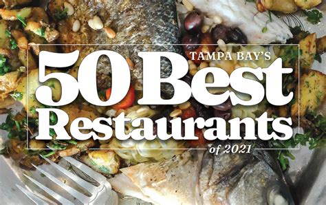 Tampa Bay's 50 best restaurants of 2021 | Tampa | Creative Loafing Tampa Bay