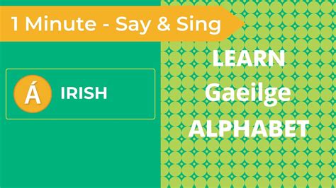 Learn the Irish Gaelic Alphabet in 60 Seconds | Irish Gaelic Alphabet Song | Teach and Learn ...