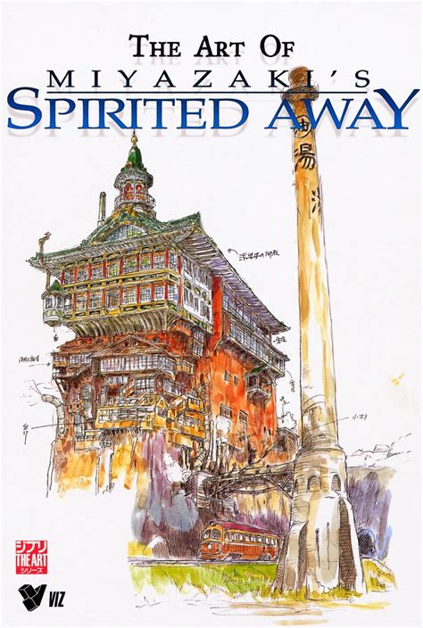 “The Art of Miyazaki’s Spirited Away” Book / Spirited Away