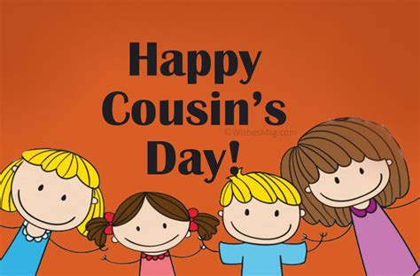 100+ Heartwarming Happy Cousins Day Wishes and Quotes - WishesMsg