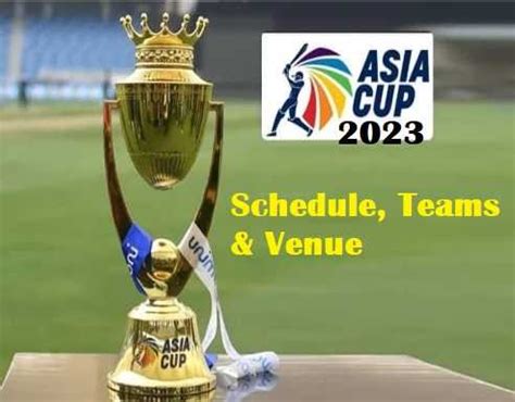 Asia Cup 2023: teams, venue, schedule, past winners, controversy