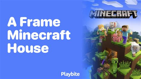 A Frame Minecraft House: How Do You Build One? - Playbite