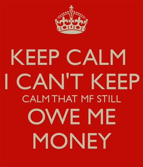 Owe Money Quotes. QuotesGram