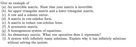 Solved Give an example of (a) An invertible matrix. Show | Chegg.com