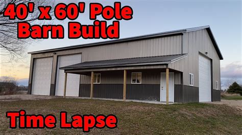 Full Pole Barn Build Time Lapse - Start to Finish - 40x60 - YouTube