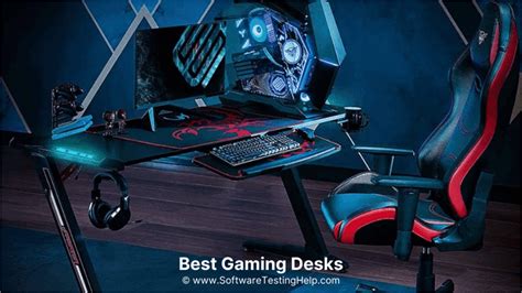 14 Best Gaming Desks For Serious Gamers [Top Selective 2024]