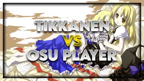 Osu | Osu Player vs Tikkanen (#1 in NM) on Marisa wa Taihen na Mono wo Nusunde Ikimashita [YOLO ...