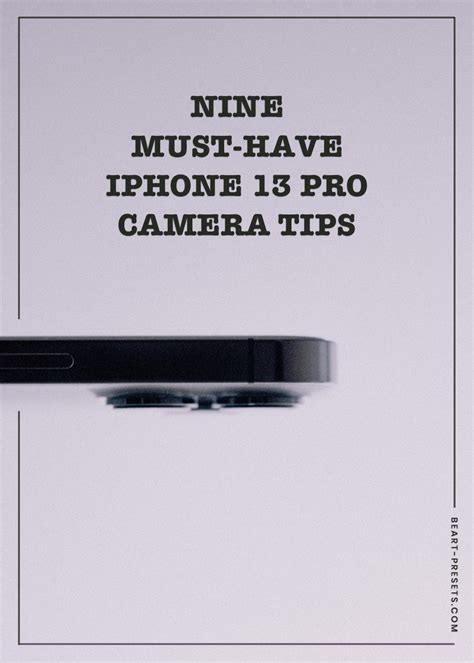 Nine Must-Have iPhone 13 Pro Camera Tips