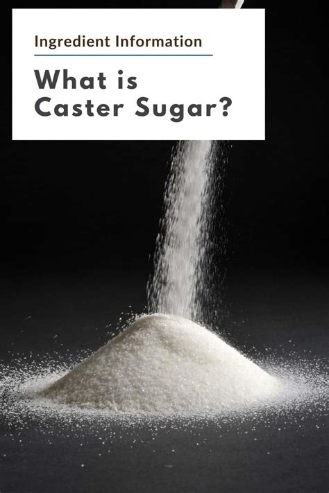 What Is Caster Sugar? FAQ, Recipes, And More