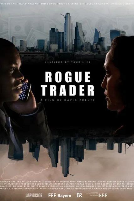 Rogue Trader, Independent Feature Film, Economy, Thriller, 2020-2021 | Crew United