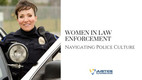 Women in Law Enforcement: Navigating Police Culture – Justice Clearinghouse