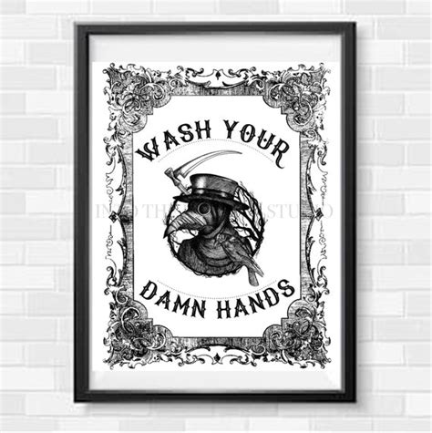 Plague Doctor Wash Your Damn Hands Sign Downloadable Prints - Etsy