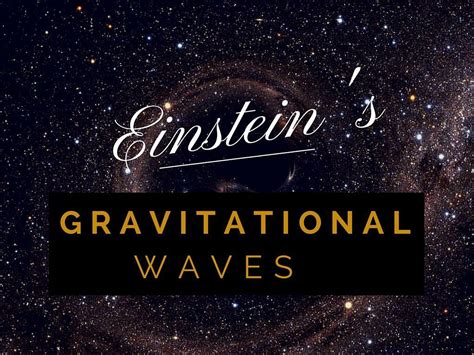 PPT - Einstein's gravitational waves PowerPoint Presentation, free download - ID:7299797