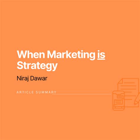 📝 Article Summary: When Marketing is Strategy