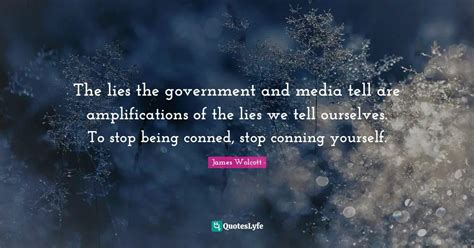 Best Government Lies Quotes with images to share and download for free at QuotesLyfe