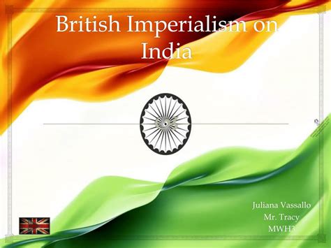 PPT - British Imperialism on India PowerPoint Presentation, free download - ID:2362686