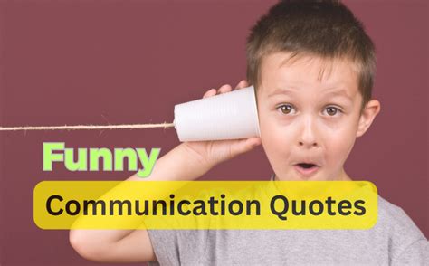 80+ Funny Communication Quotes