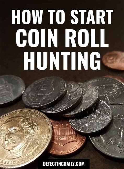 Coin Roll Hunting: How to Find Collectible Coins in Circulation