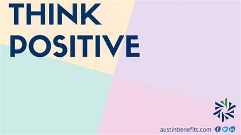 10 Quotes to Share for Positive Thinking Day – Austin Benefits Group