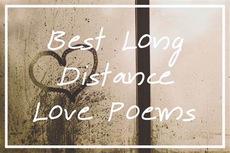 30 Best Long Distance Love Poems [Epic Long Distance Poems!] — What's Danny Doing?