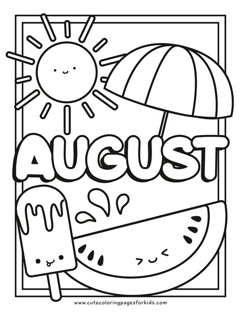 August Coloring Pages (Free Printables) - Cute Coloring Pages For Kids