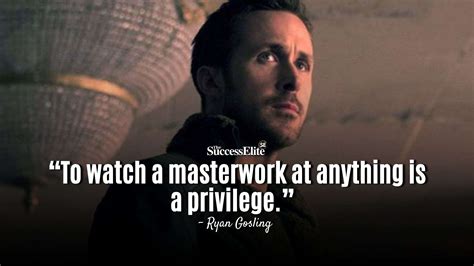 30 Inspiring Ryan Gosling Quotes To Succeed