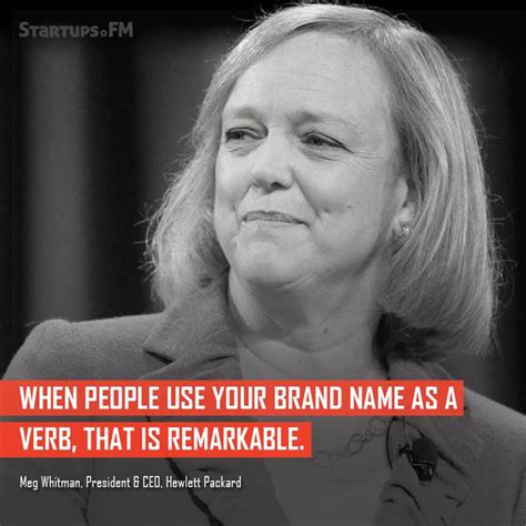 Meg Whitman Quotes. QuotesGram