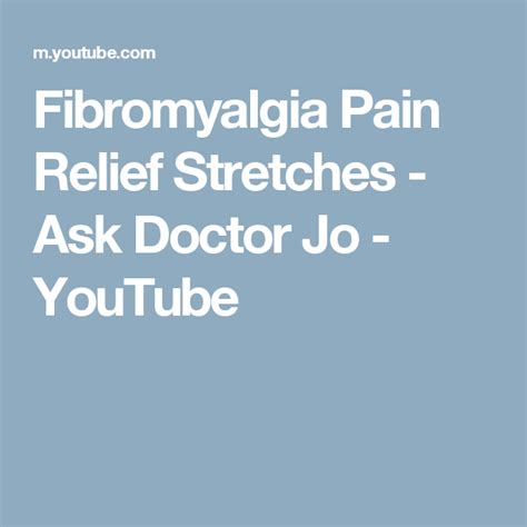 Fibromyalgia Pain Relief Stretches - Ask Doctor Jo - YouTube Fibromyalgia Pain Relief, Stretches ...