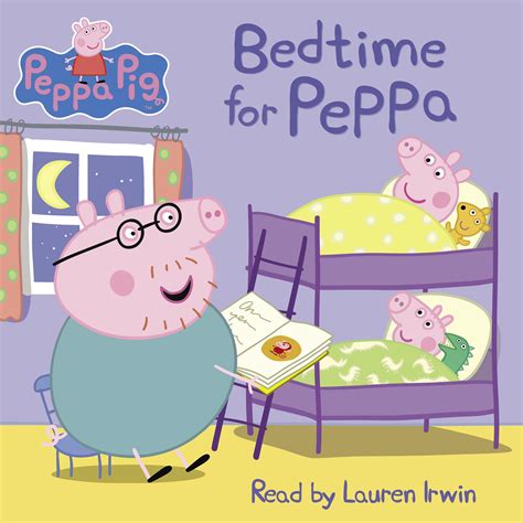 Bedtime for Peppa (Peppa Pig) - Audiobook | Listen Instantly!