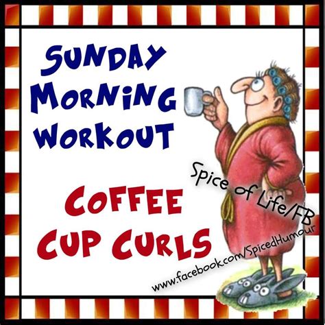 Sunday Morning Workout, Coffee Cup Curls Pictures, Photos, and Images for Facebook, Tumblr ...