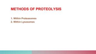 PROTEOLYSIS .pptx