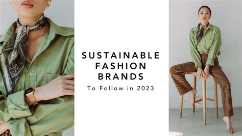 Sustainable Fashion Brands to Follow in 2023 | Quadrip - Online Fashion Portfolio