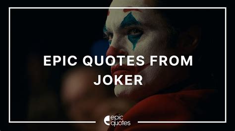 Epic Quotes From Joker (2019) - Epic Quotes