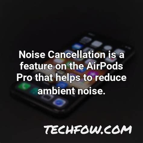 Does Airpods Pro Noise Cancellation Work With Android [Guide] - TechFOW.com