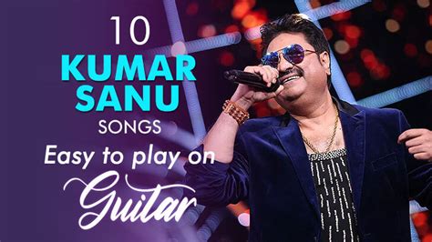 TOP 10 KUMAR SANU SONGS EASY TO PLAY ON GUITAR - PAC Specials | Pickachord