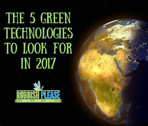 The Top 5 Sustainable Technology Inventions of 2017 Rubbish Please