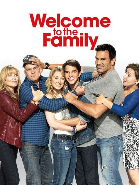 Welcome to the Family (TV Series 2013– ) | Family tv series, Welcome to the family, Family tv