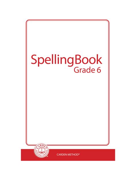 Spelling Book - Grade 6 - The Carden Educational Foundation