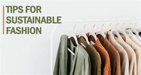 Sustainable Fashion Tips You Should Adopt for a Lifetime