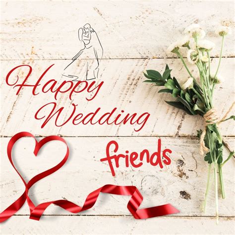 150+ Wedding Wishes For Friend: Celebrate With Best Regards