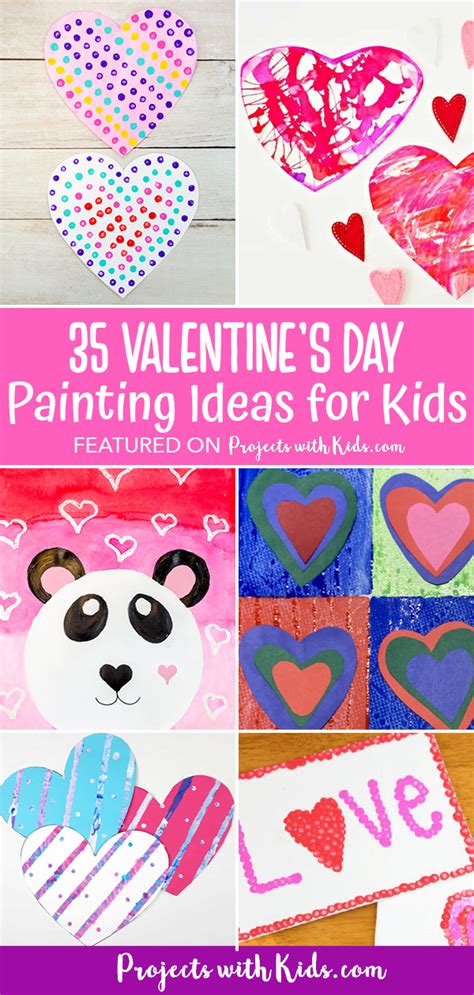 35 Awesome Valentine's Day Painting Ideas | Projects with Kids