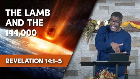 The Lamb and the 144,000 // Revelation 14:1-5 // Sunday Service - Revelation 14:1-5 - Bible Portal