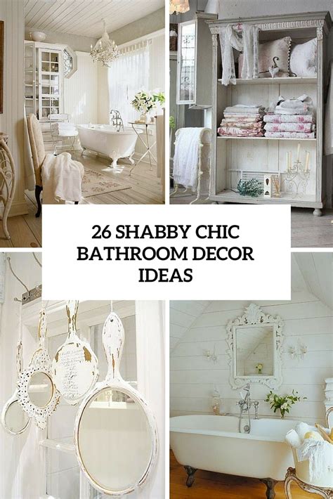 26 Adorable Shabby Chic Bathroom Décor Ideas - Shelterness