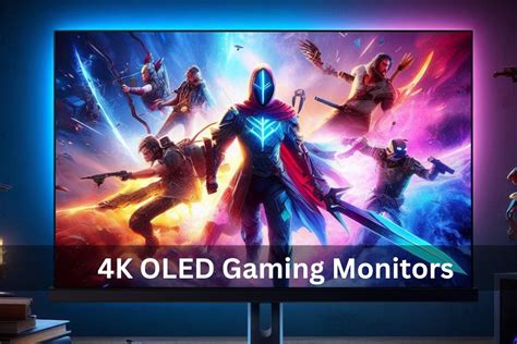 Elevate Your Gaming: Unveiling the Top 5 4K OLED Gaming Monitors of 2023 for an Unparalleled ...