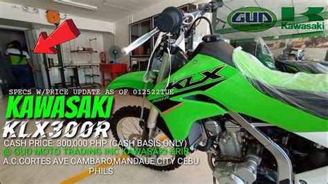 The KAWASAKI KLX300R SPECS W/PRICE UPDATE as of 012522tue @ GUD MOTO TRADING KAWASAKI KRIB | F P ...