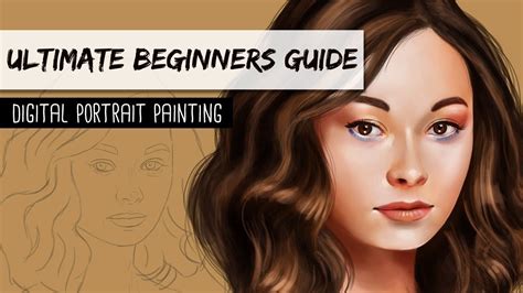 ULTIMATE BEGINNERS GUIDE - Digital Portrait Painting | Digital painting portrait, Digital art ...