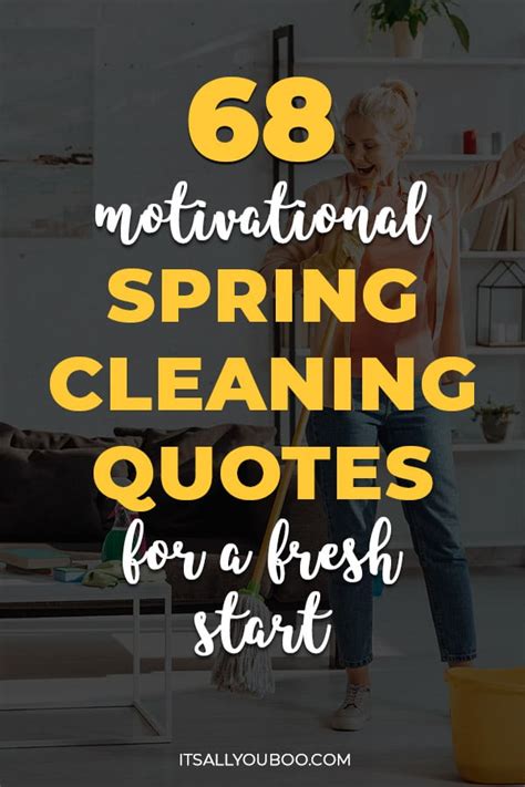 68 Motivational Spring Cleaning Quotes for a Fresh Start